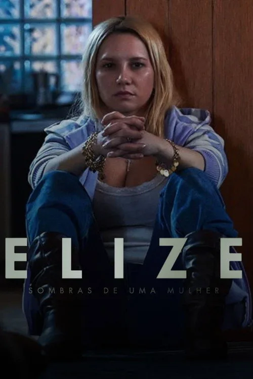 Elize: Bóng Tối Sau Người Phụ Nữ